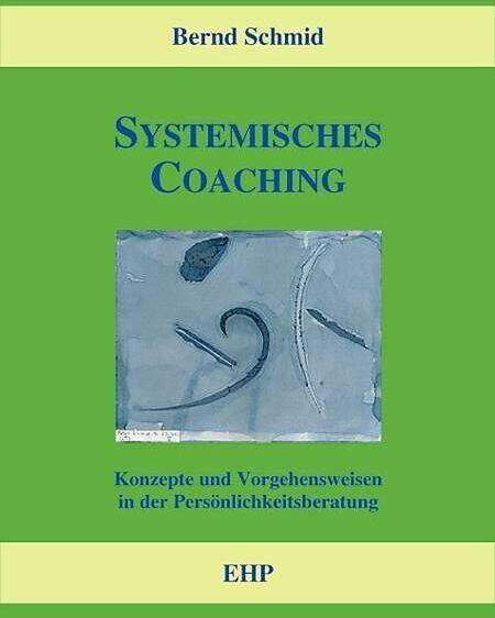 Produktbild Systemisches Coaching (Deutsch, Bernd Schmid, 2004)