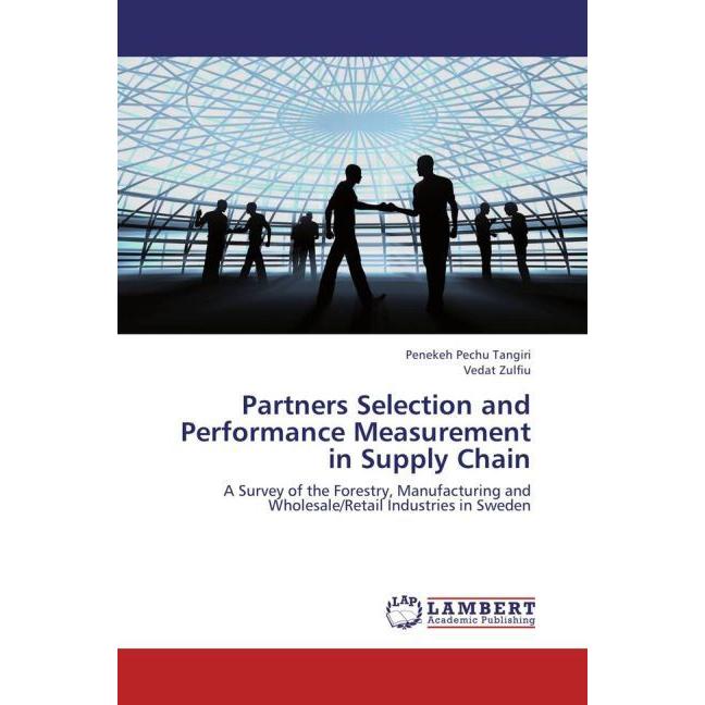 Partners Selection and Performance Measurement in Supply Chain, Fachbücher