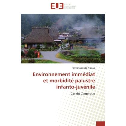 Environnement immédiat et morbidité palustre infanto-juvénile, Fachbücher