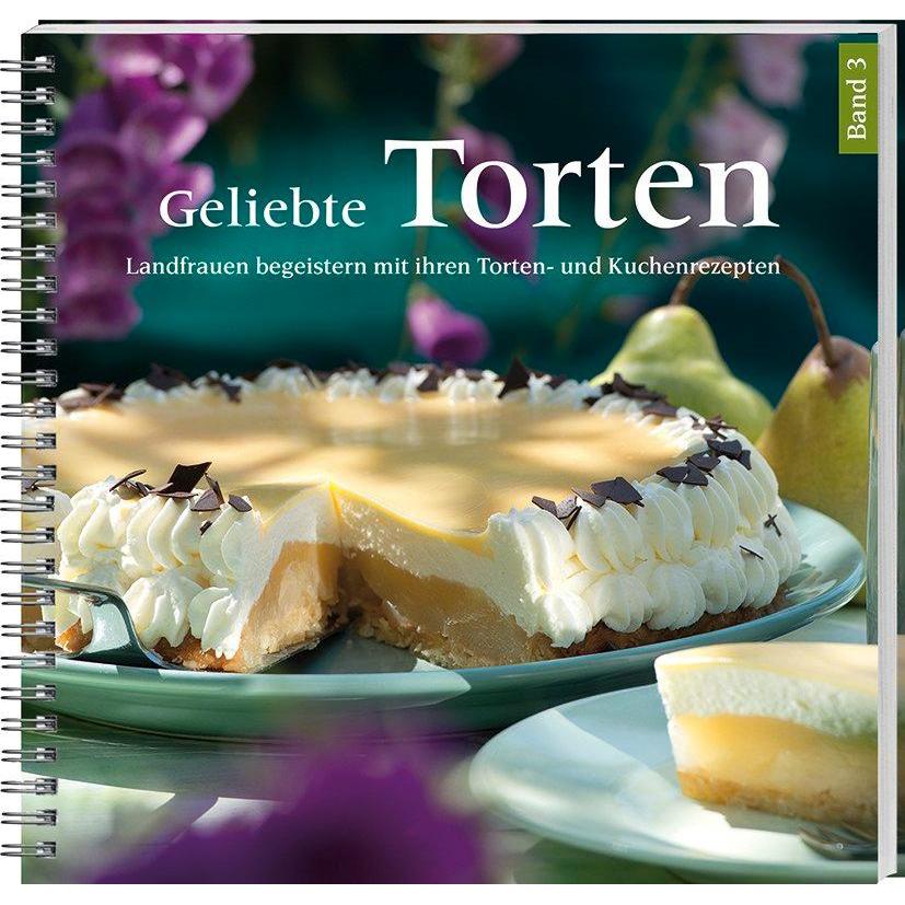 Geliebte Torten 03, Ratgeber von Mareike Dorda, Bernadette Lütke Hockenbeck