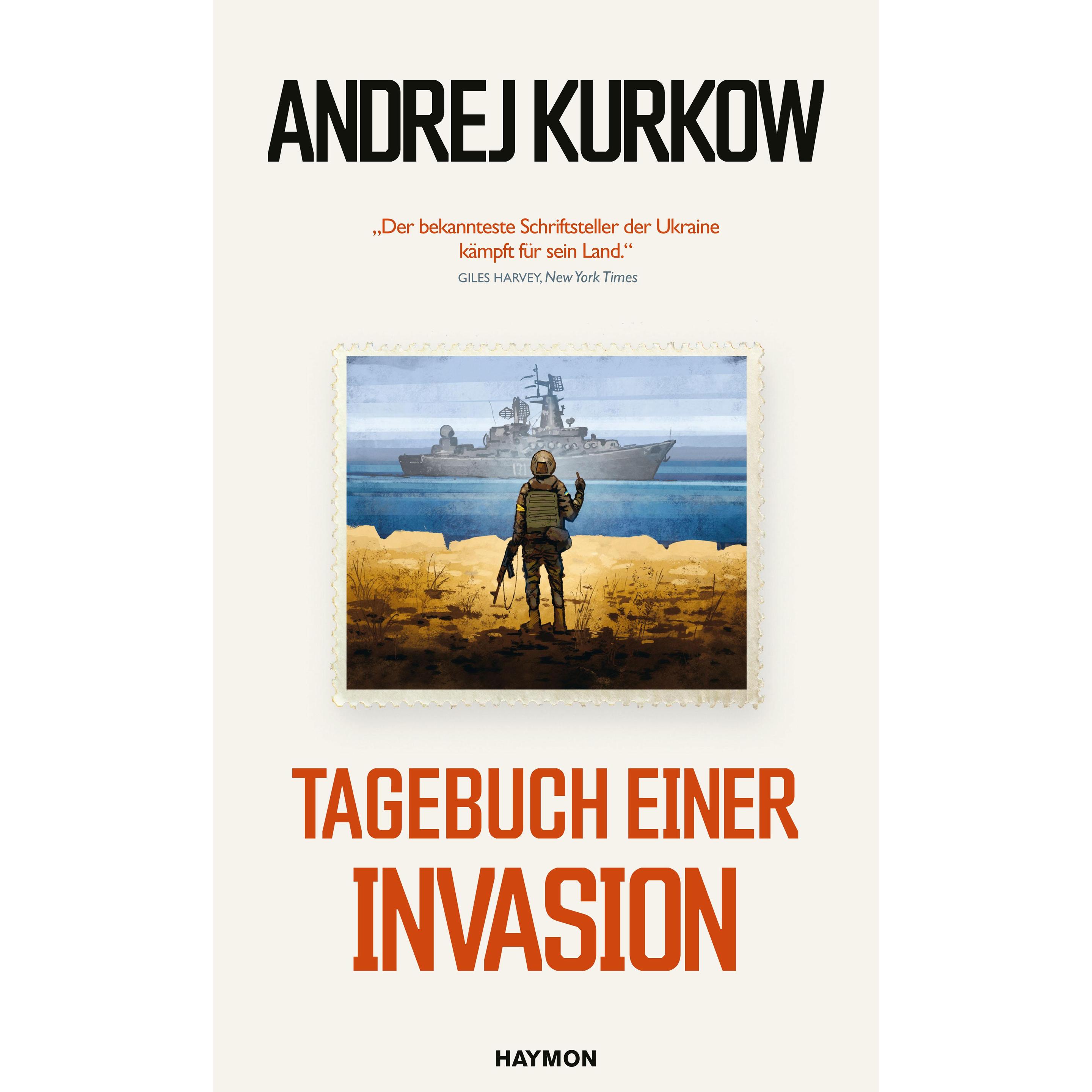 Tagebuch einer Invasion, Belletristik von Andrej Kurkow, Rebecca DeWald