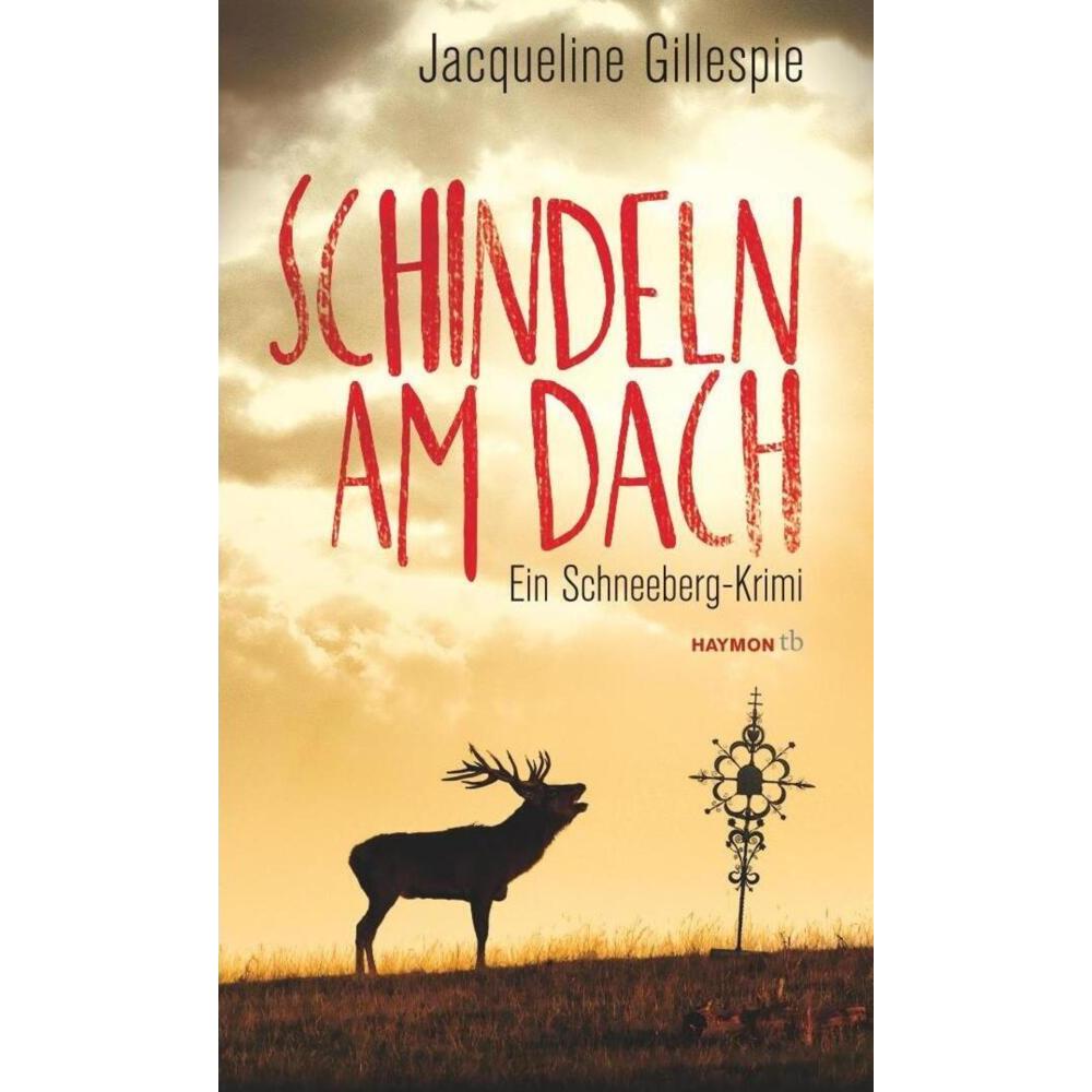 Schindeln am Dach, Belletristik von Jacqueline Gillespie