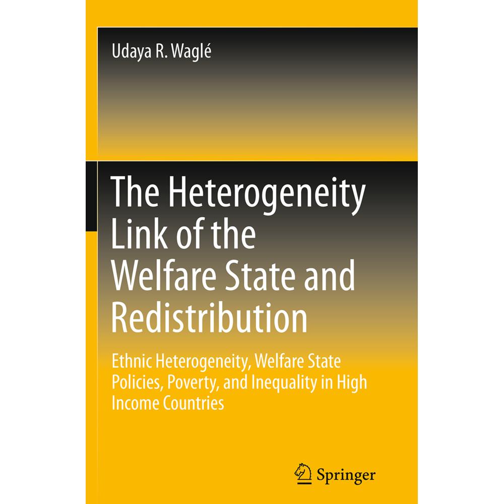 The Heterogeneity Link of the Welfare State and Redistribution, Fachbücher von Udaya R. Waglé