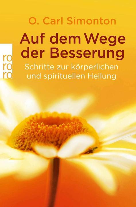 Produktbild Auf dem Wege der Besserung (Deutsch, O. Carl Simonton, 2001)