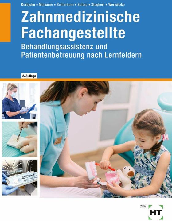 Actual product image Zahnmedizinische Fachangestellte (German, Anke Dr Stegherr, Dr Andreas Messmer, Eike Soltau, Monika Schierhorn, Sabine Werwitzke, Stefan Kurbjuhn, 2023)