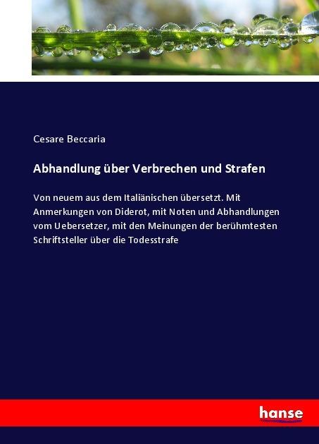 Produktbild Abhandlung über Verbrechen und Strafen (Deutsch, Cesare Beccaria, 2017)