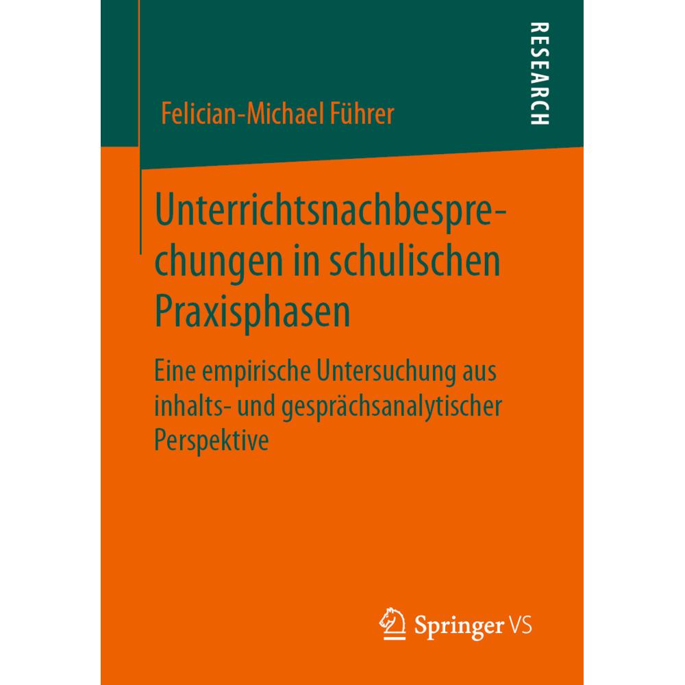Unterrichtsnachbesprechungen in schulischen Praxisphasen, Fachbücher von Felician-Michael Führer