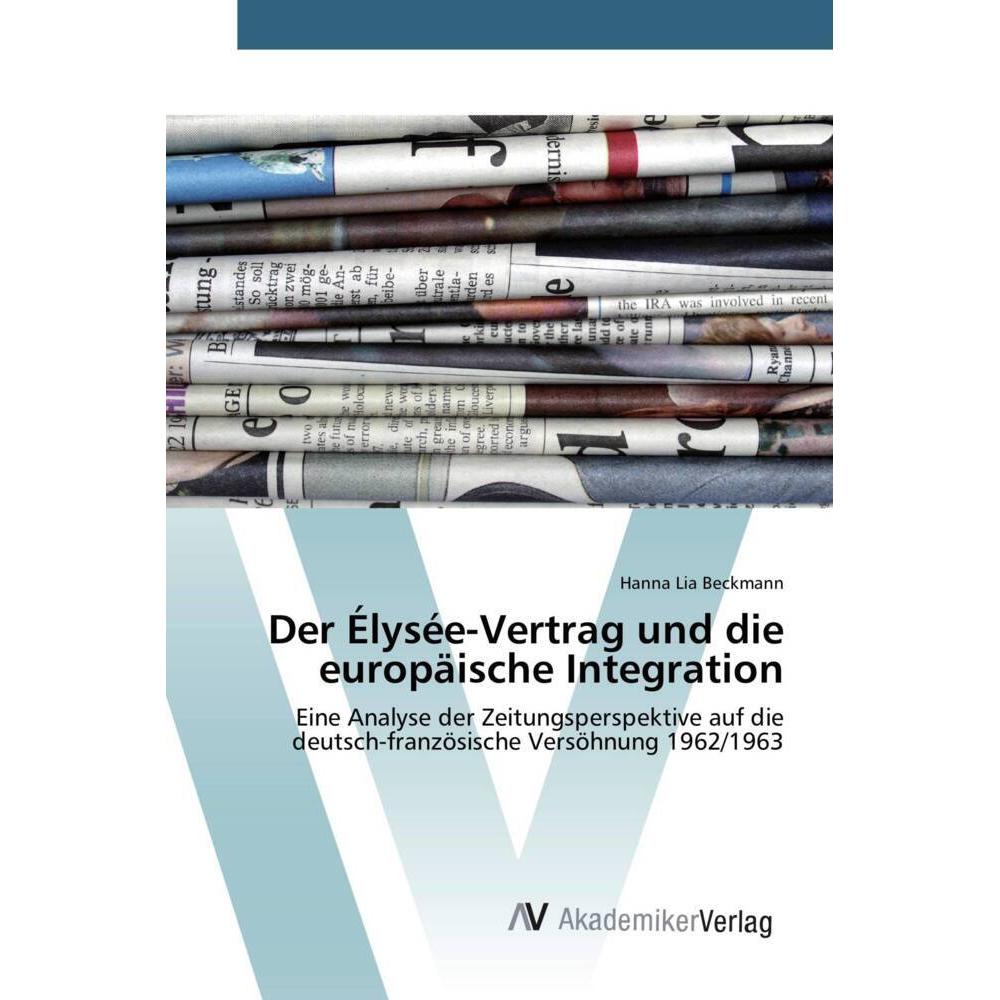 Der Élysée-Vertrag und die europäische Integration, Fachbücher