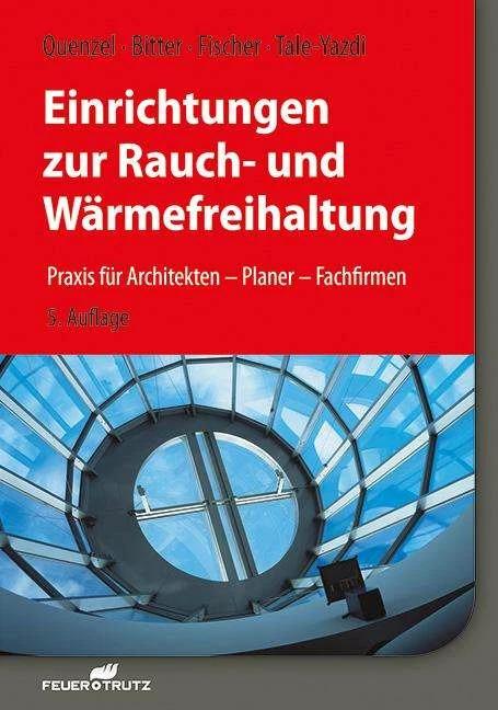 Produktbild Einrichtungen zur Rauch und Wärmefreihaltung (Deutsch, 2018)