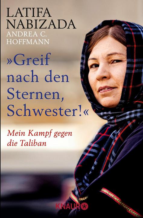 Produktbild Greif nach den Sternen, Schwester! (Deutsch, Andrea C. Hoffmann, Latifa Nabizada, 2016)