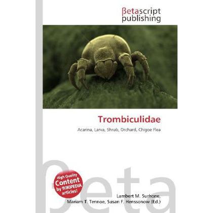 Trombiculidae, Fachbücher von Susan F. Marseken, Lambert M. Surhone, Miriam T. Timpledon