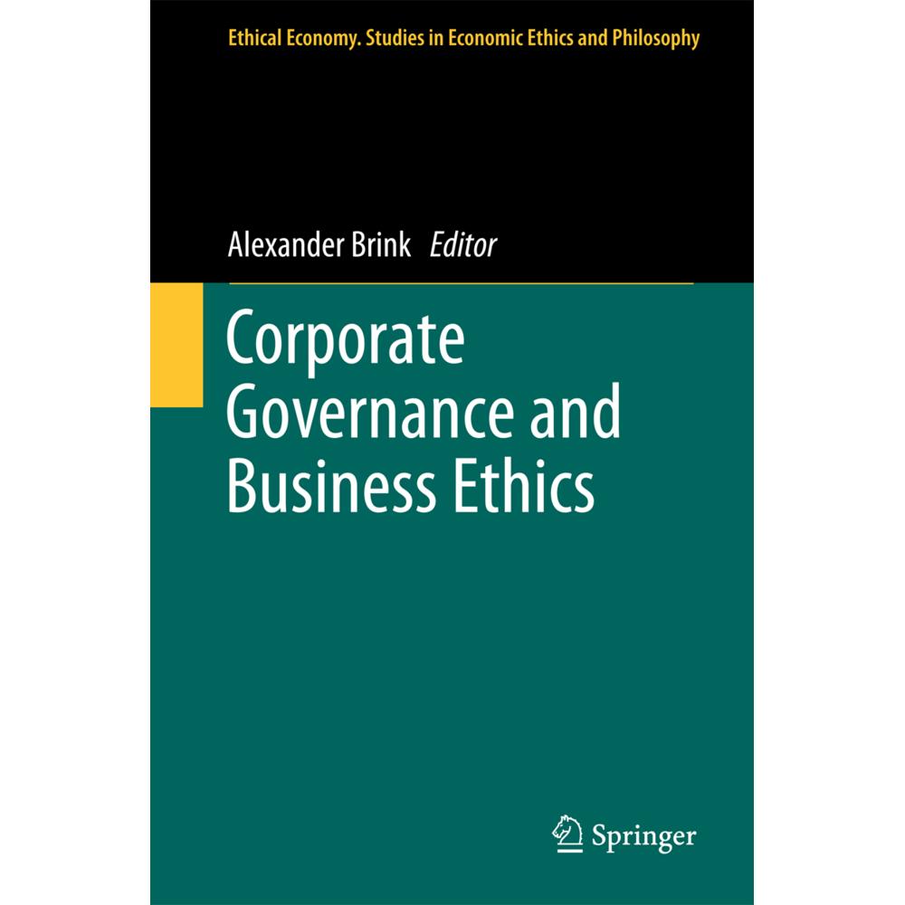Corporate Governance and Business Ethics, Fachbücher von Alexander Brink
