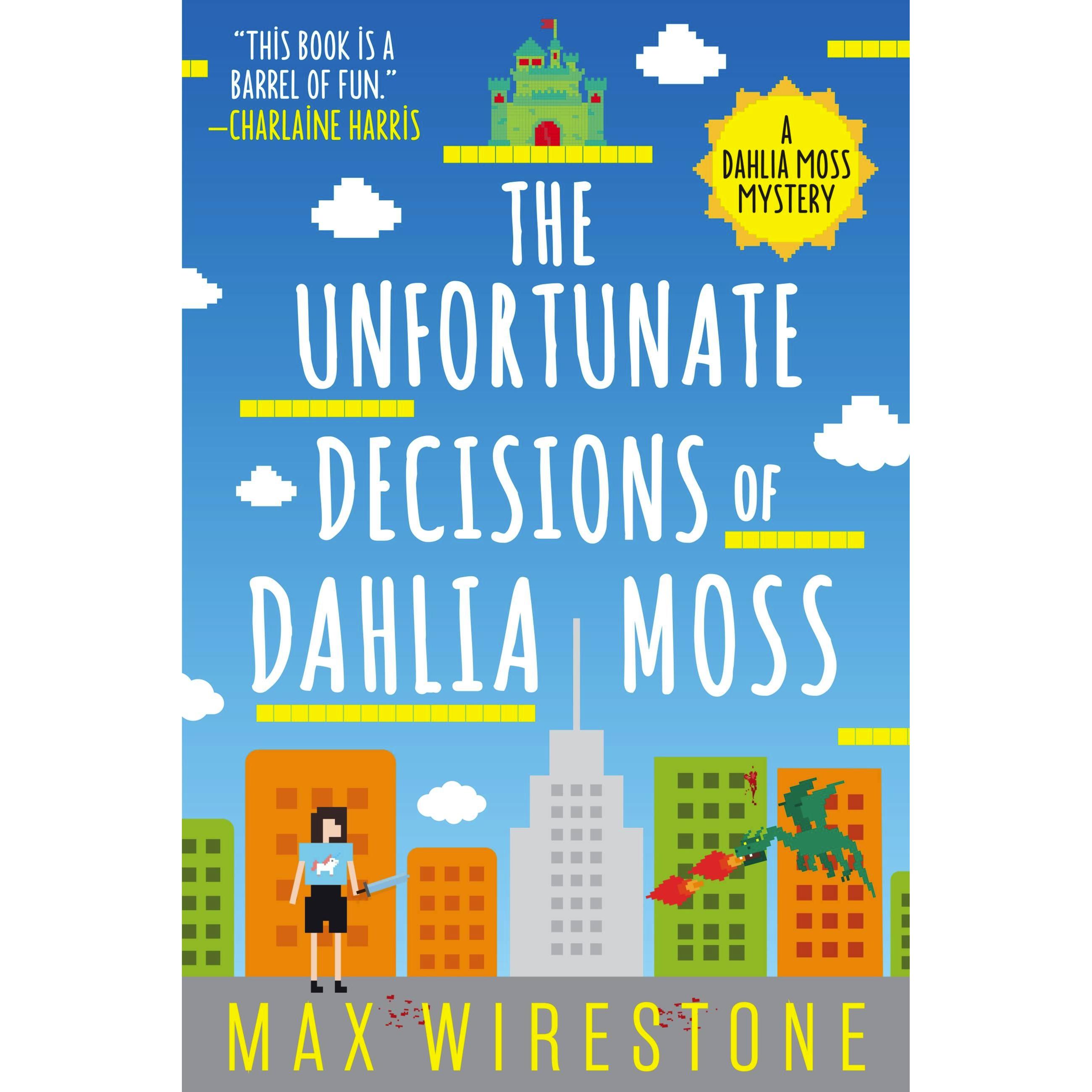 Thumbnail - The Unfortunate Decisions of Dahlia Moss, Belletristik von Max Wirestone