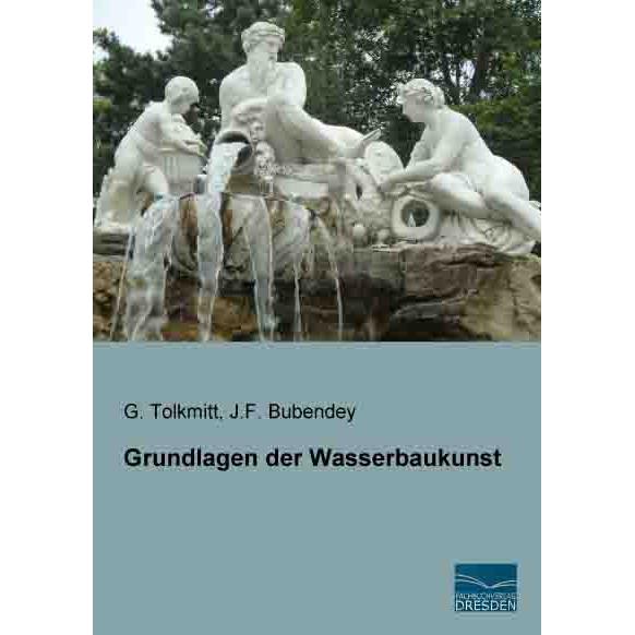 Grundlagen der Wasserbaukunst, Fachbücher
