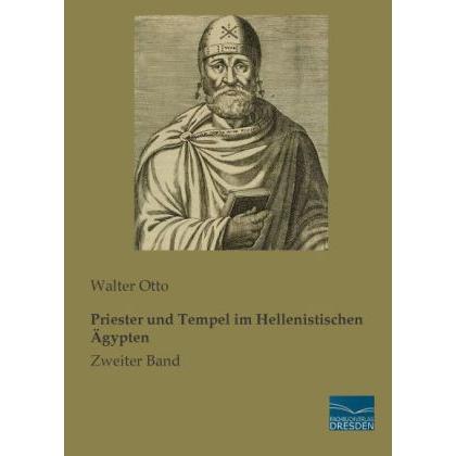 Priester und Tempel im Hellenistischen Ägypten, Sachbücher von Walter Otto
