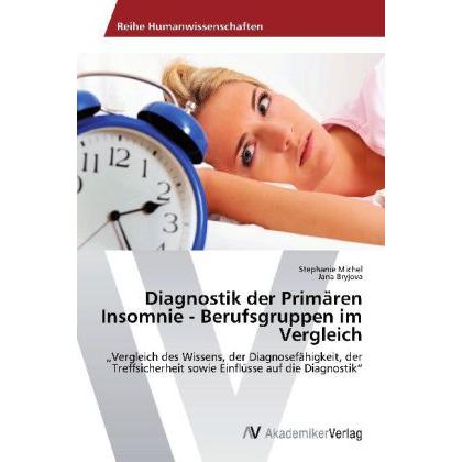 Diagnostik der Primären Insomnie - Berufsgruppen im Vergleich, Fachbücher
