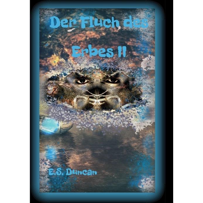 Der Fluch des Erbes II, Belletristik von E.S. Duncan