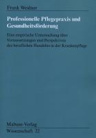 Produktbild Professionelle Pflegepraxis und Gesundheitsförderung (Deutsch, Frank Weidner, 2021)
