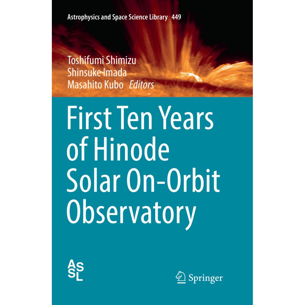First Ten Years of Hinode Solar On-Orbit Observatory, Fachbücher von Shinsuke Imada, Toshifumi Shimizu, Masahito Kubo