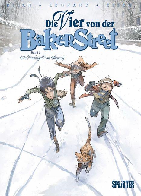 Produktbild Die Vier von der Baker Street 03. Die Nachtigall von Stepney (Deutsch, David Etien, Jean-Blaise Djian, Olivier Legrand, 2012)