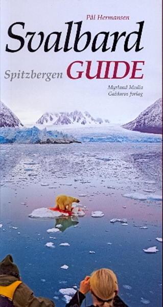 Produktbild Svalbard / Spitzbergen Guide (Deutsch, Pål Hermansen, 2008)