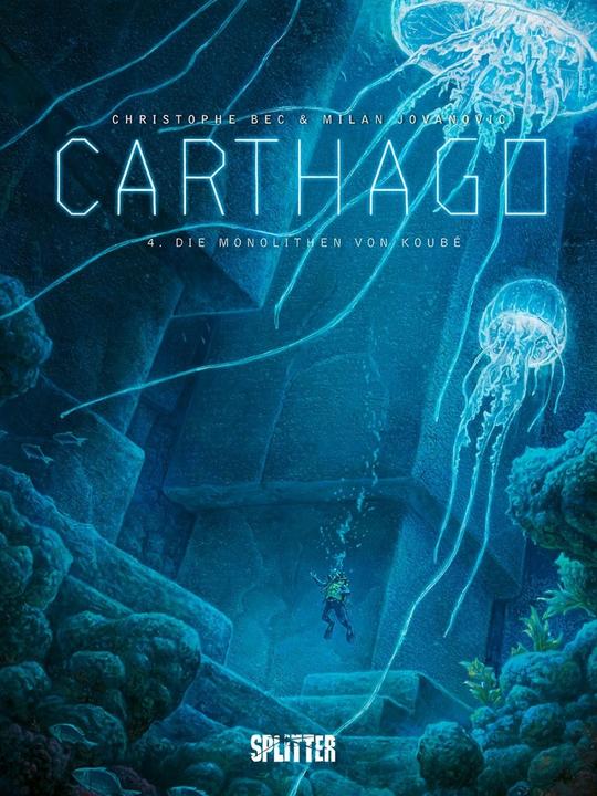 Produktbild Carthago 04. Die Monolithen von Koubé (Deutsch, Christophe Bec, Éric Henninot, 2015)