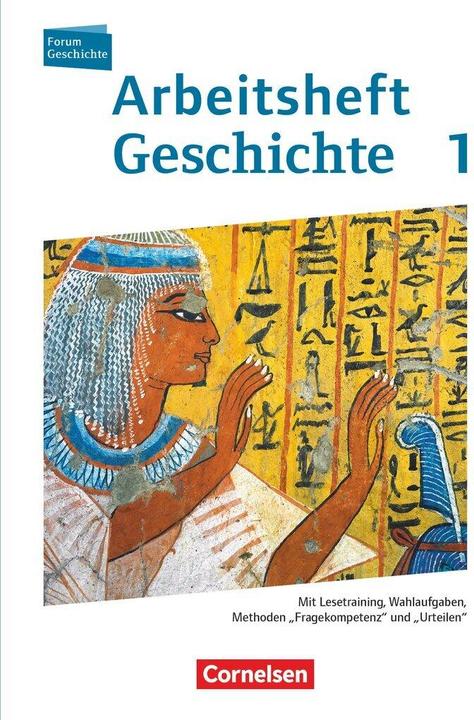 Produktbild Forum Geschichte 1. Zu allen Ausgaben. Arbeitsheft (Deutsch, Marko/Angerstein, Schulz, 2014)