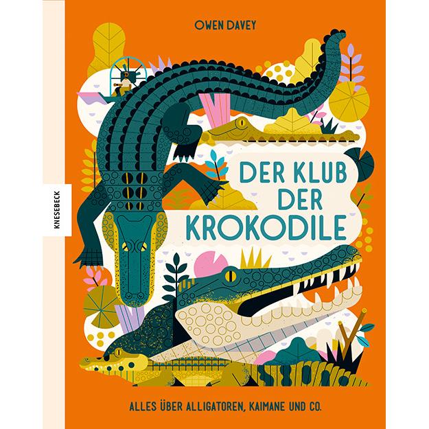 Der Klub der Krokodile, Kinderbücher von Owen Davey