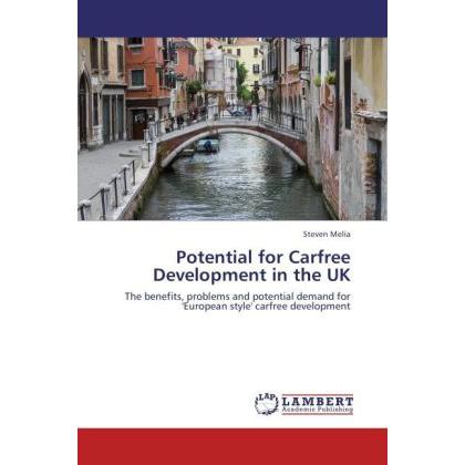 Potential for Carfree Development in the UK, Fachbücher