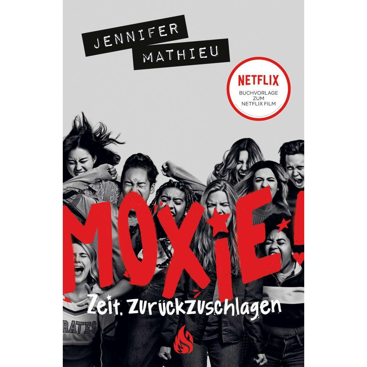 Moxie. Zeit, zurückzuschlagen, Kinderbücher von Jennifer Mathieu