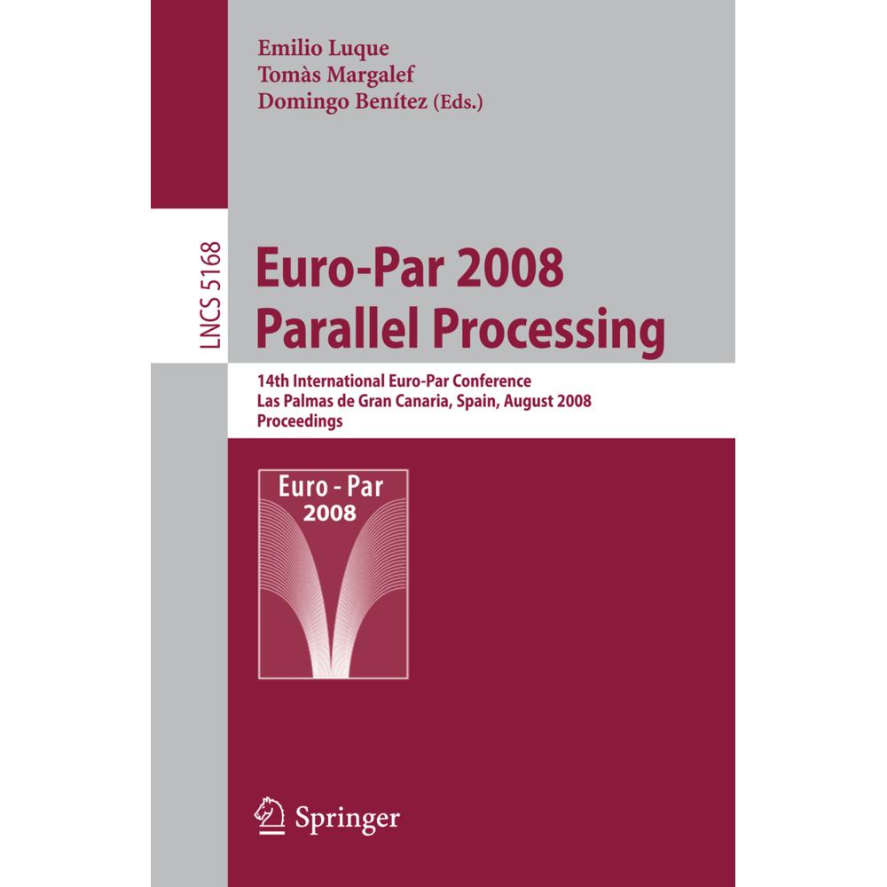 Euro-Par 2008 Parallel Processing, Fachbücher