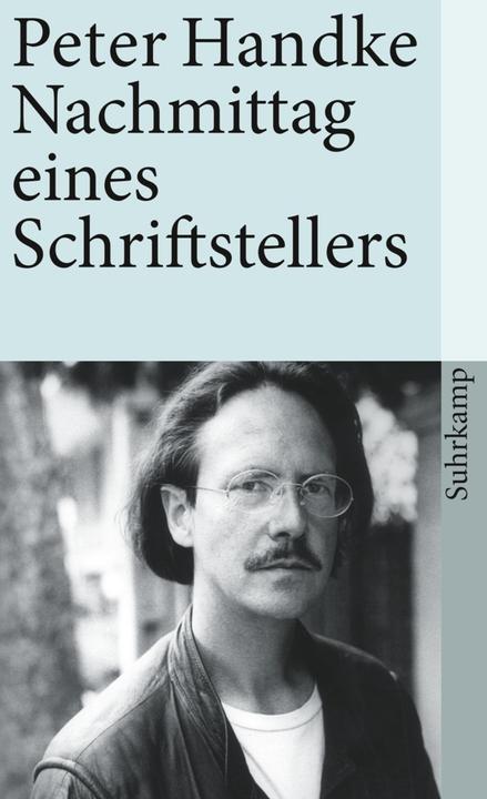 Produktbild Nachmittag eines Schriftstellers (Deutsch, Peter Handke, 1989)