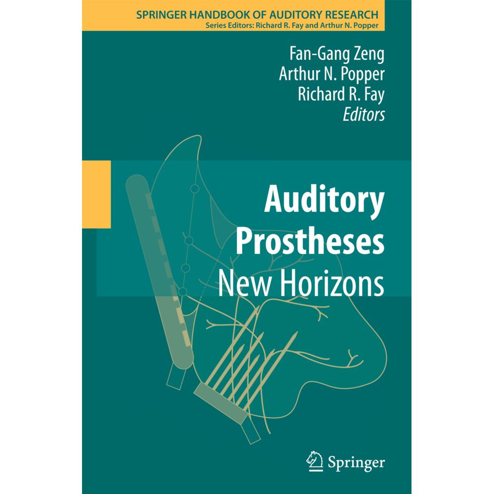 Auditory Prostheses, Fachbücher von Fan-Gang Zeng, Richard R Fay, Arthur N Popper