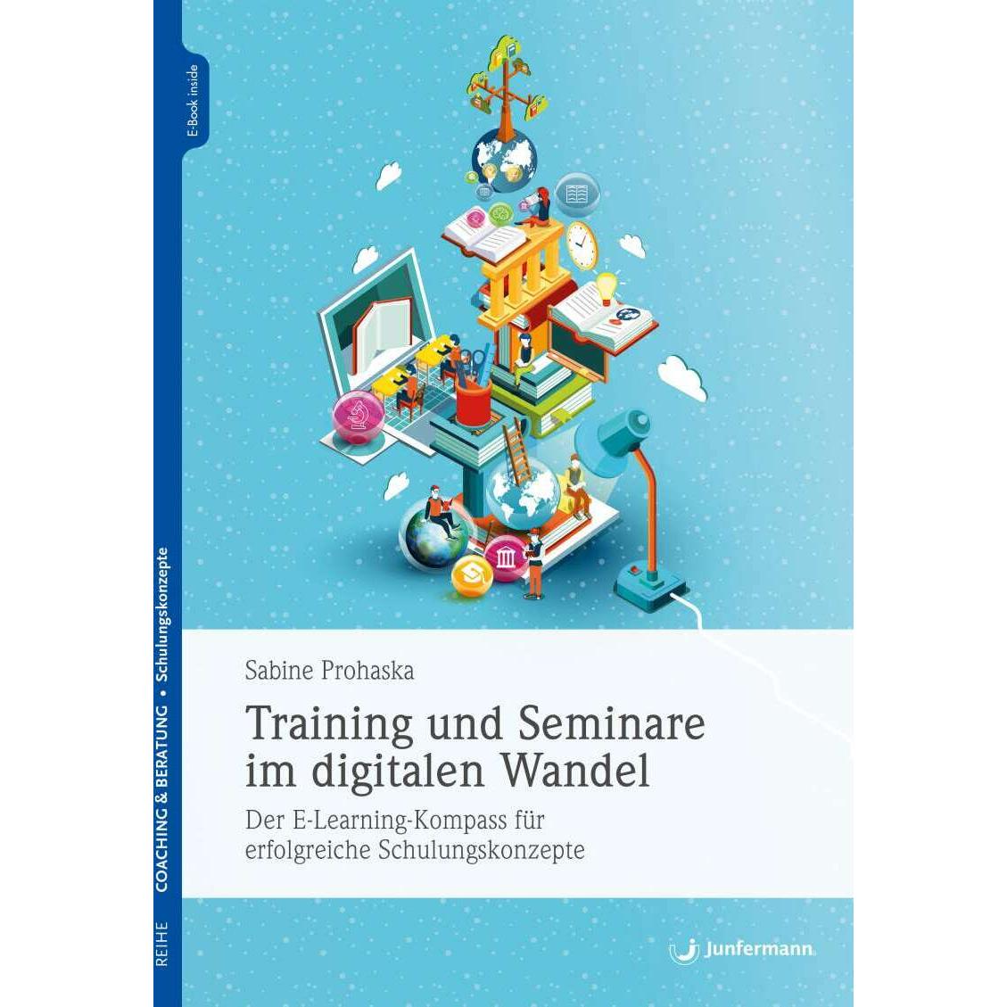 Training und Seminare im digitalen Wandel, Fachbücher von Sabine Prohaska