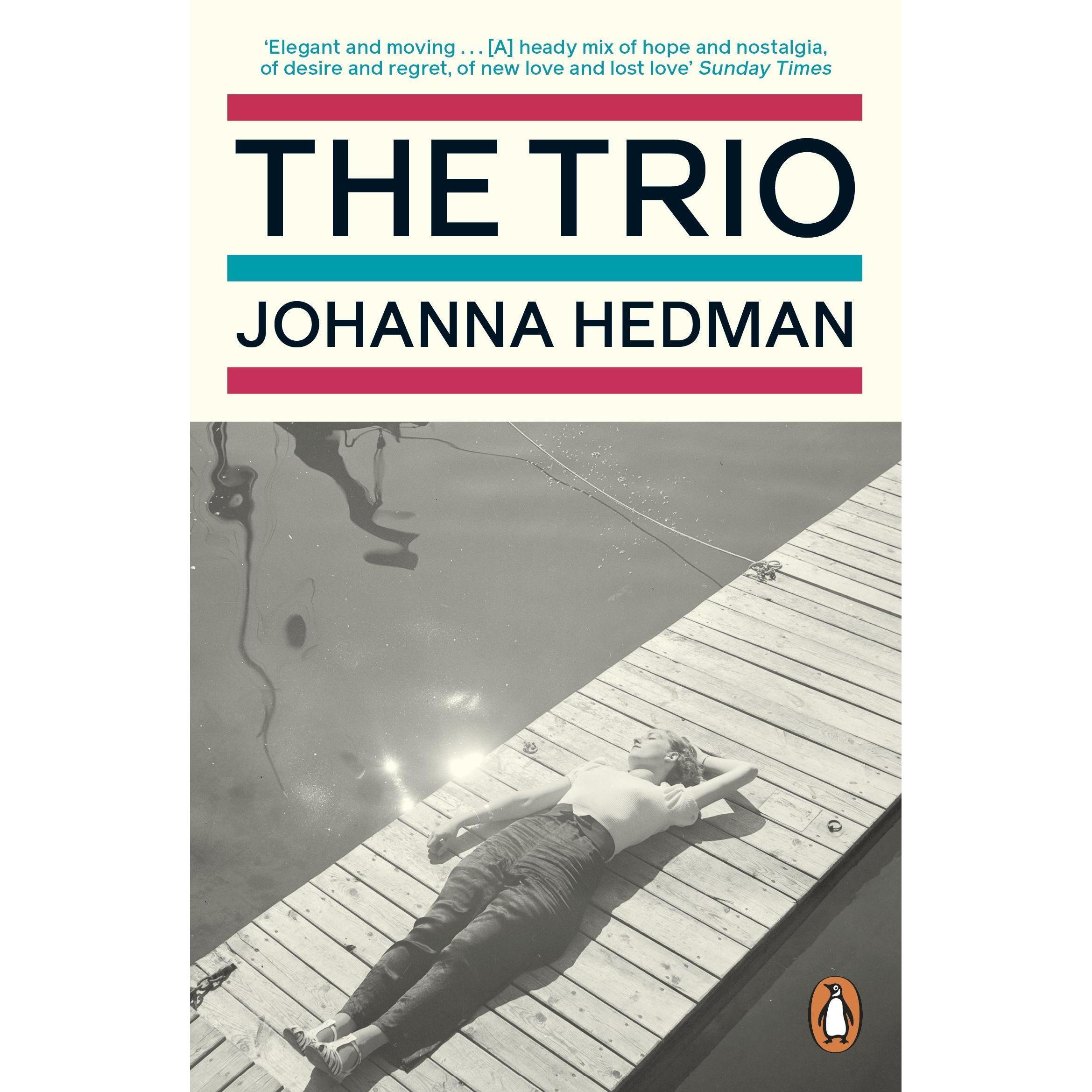 The Trio, Belletristik von Johanna Hedman