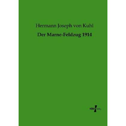 Thumbnail - Der Marne-Feldzug 1914, Fachbücher von Hermann von Kuhl
