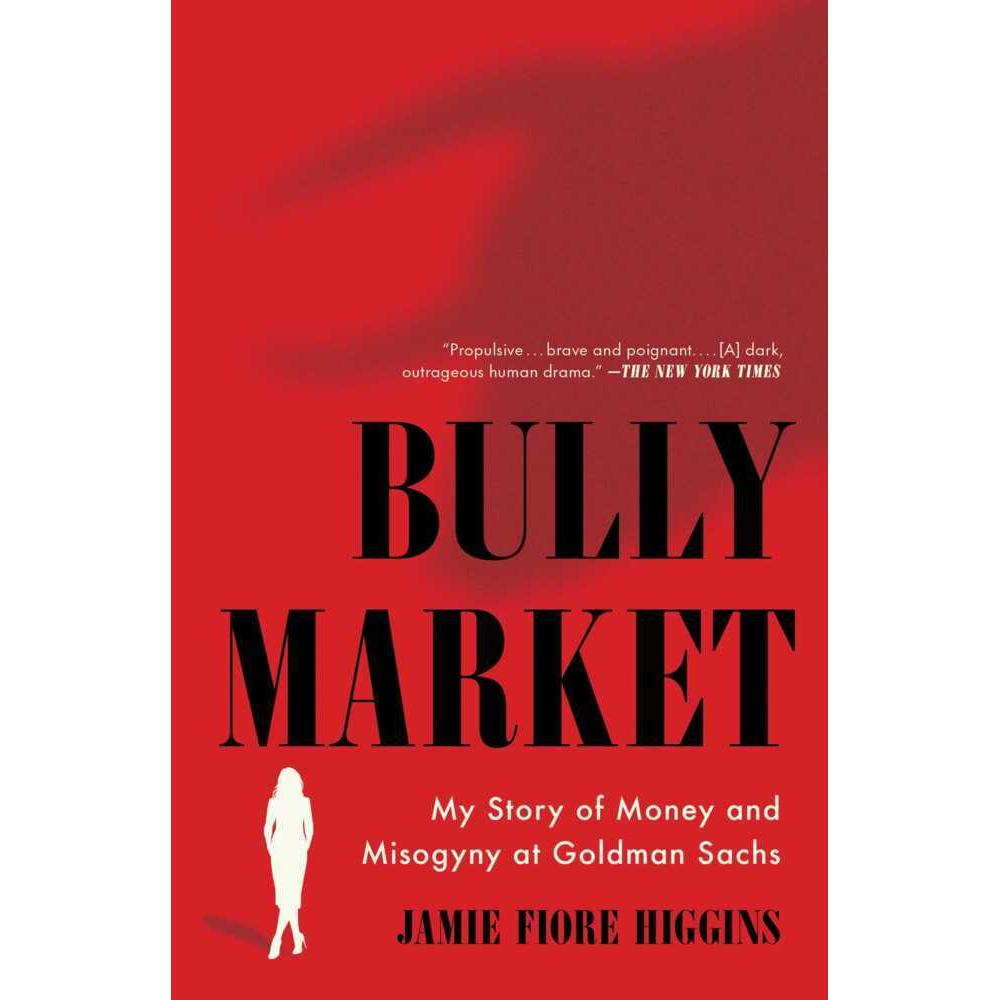 Bully Market, Belletristik von Jamie Fiore Higgins