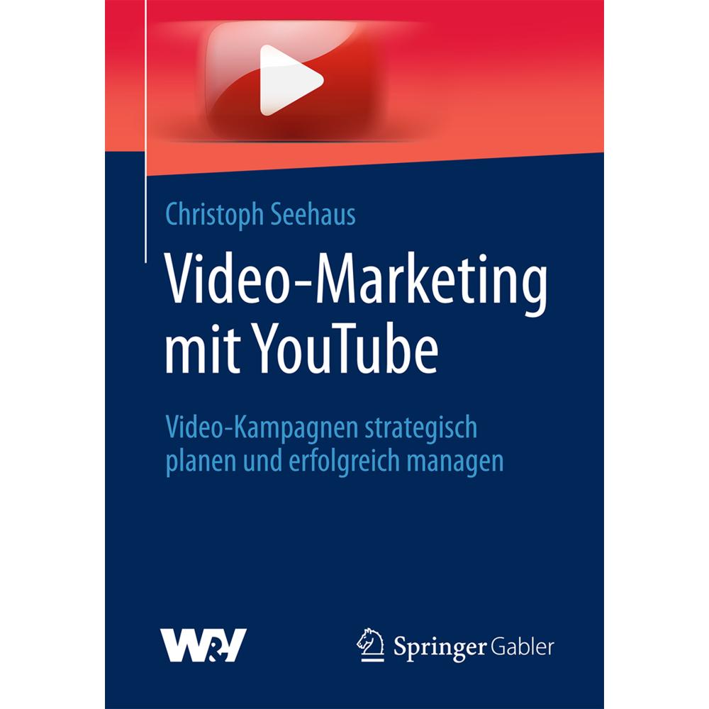 Video-Marketing mit YouTube, Fachbücher von Christoph Seehaus