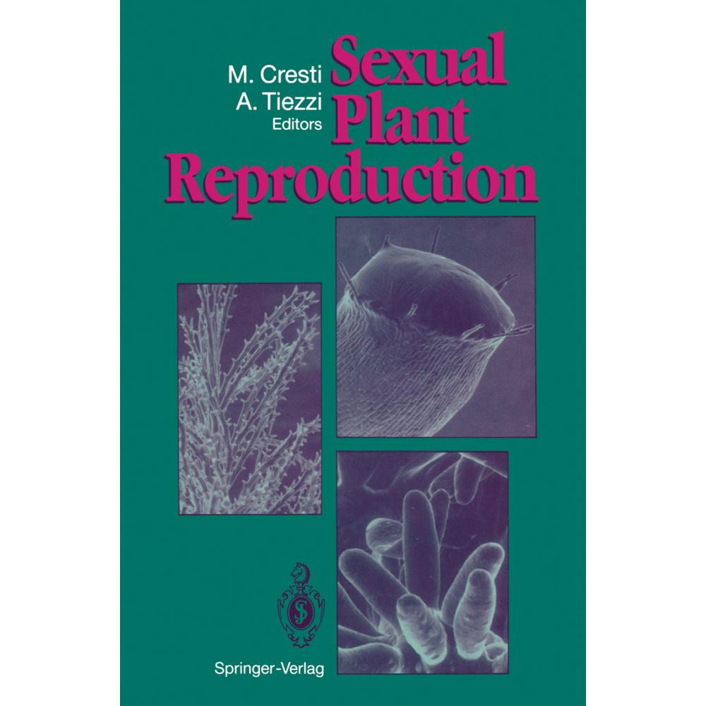 Sexual Plant Reproduction, Fachbücher von Mauro Cresti, Antonio Tiezzi