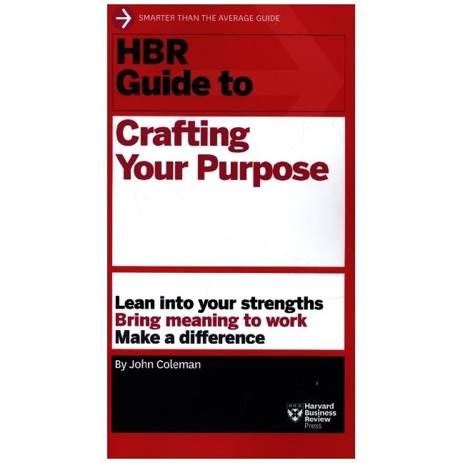 Coleman:HBR Guide to Crafting Your Purp, Sachbücher von John Coleman