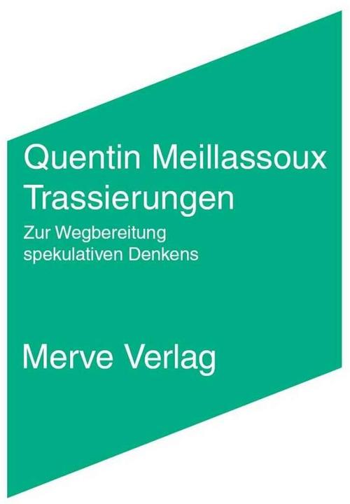 Produktbild Trassierungen (Deutsch, Quentin Meillassoux, Roland Frommel, 2017)