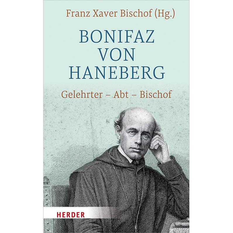 Bonifaz von Haneberg, Sachbücher von Franz Xaver Bischof