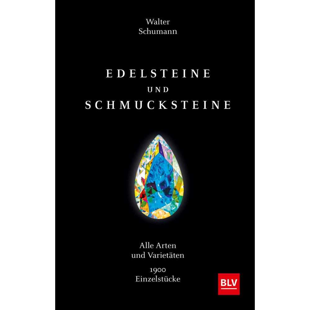 Edelsteine und Schmucksteine, Ratgeber von Walter Schumann