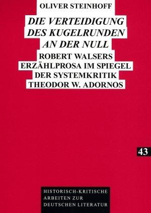 Produktbild Die Verteidigung des Kugelrunden an der Null (Deutsch, Oliver Steinhoff, 2008)