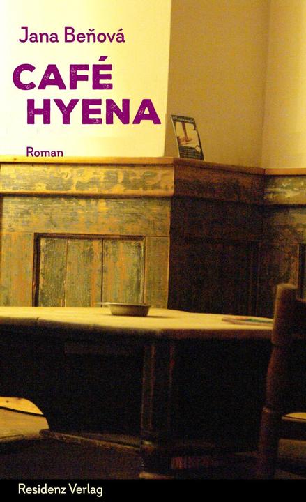 Produktbild Café Hyena (Deutsch, Jana Benov�, 2017)