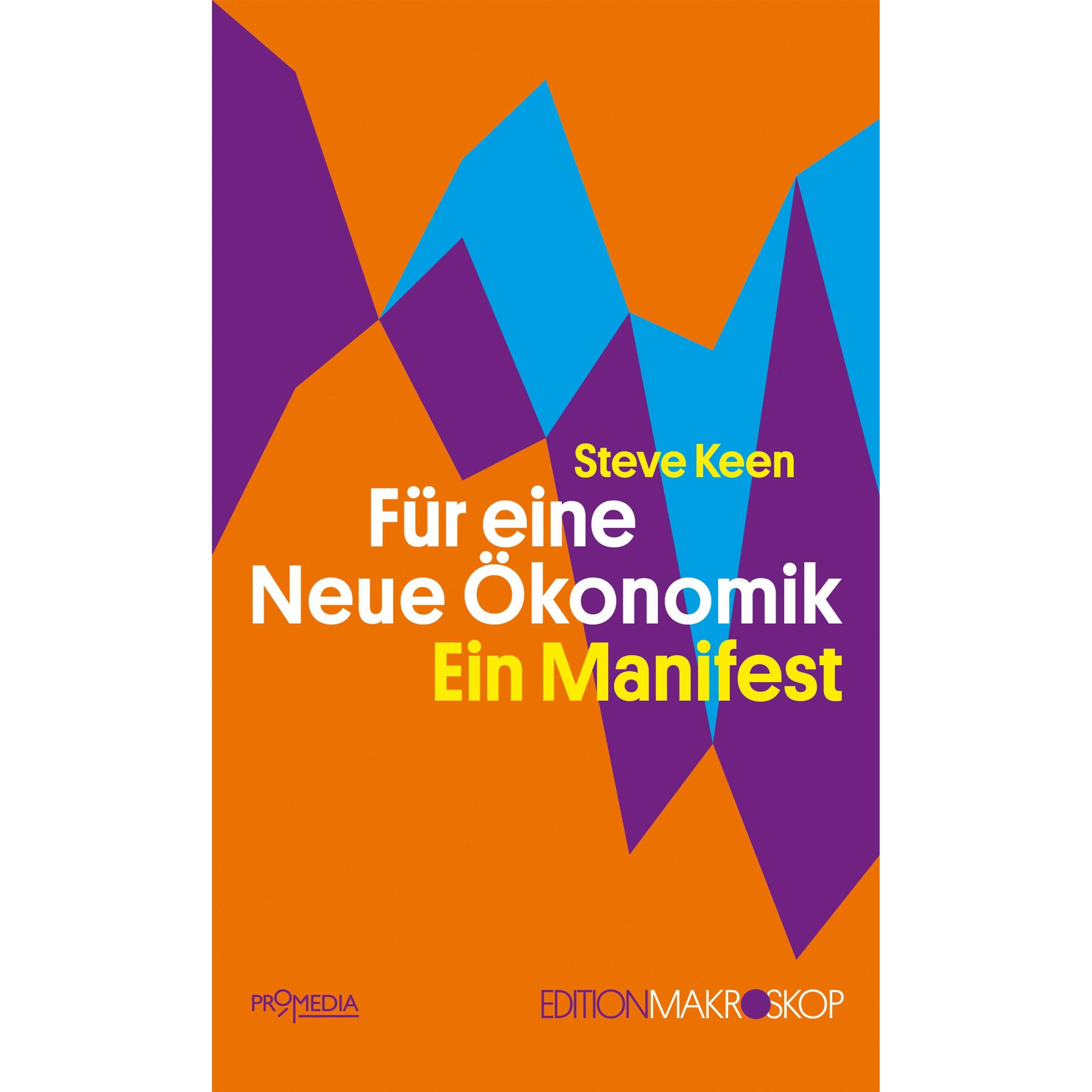 Thumbnail - Für eine Neue Ökonomik, Fachbücher von Steve Keen