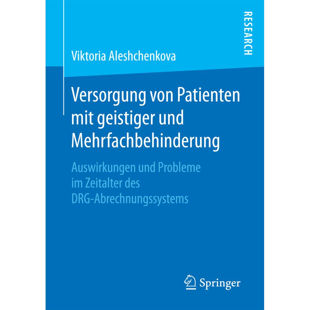 Versorgung von Patienten mit geistiger und Mehrfachbehinderung, Fachbücher von Viktoria Aleshchenkova
