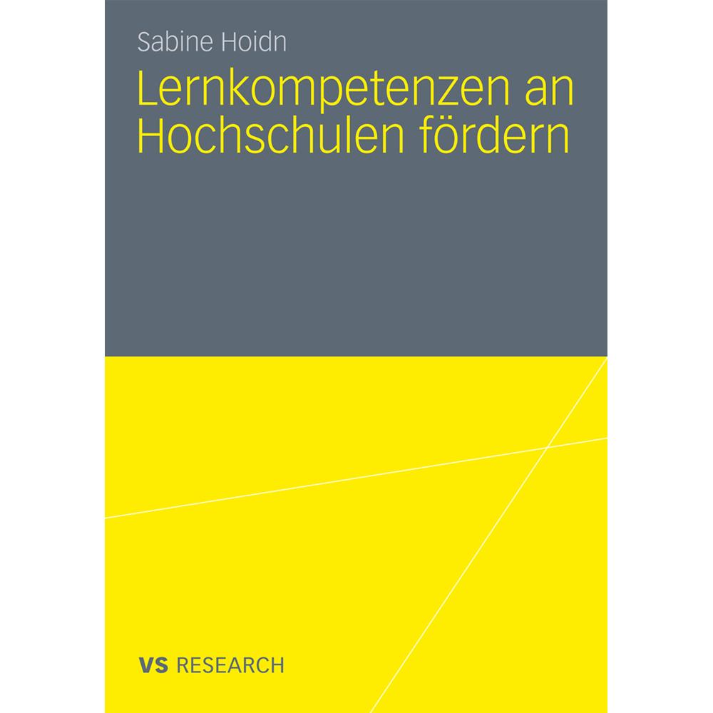 Lernkompetenzen an Hochschulen fördern, Fachbücher von Sabine Hoidn