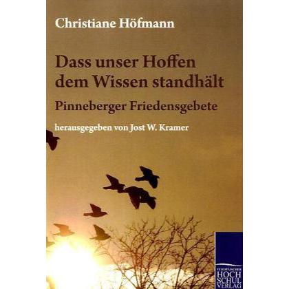 Dass unser Hoffen dem Wissen standhält, Sachbücher