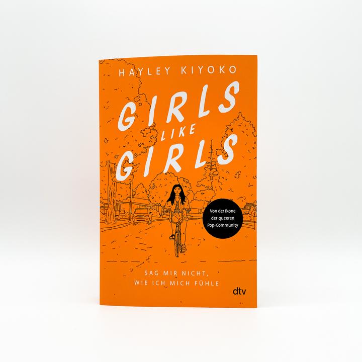 Actual product image Girls like girls – Sag mir nicht, wie ich mich fühle (German, Hayley Kiyoko, Yola Schmitz, 2023)
